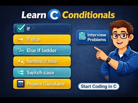 C Programming If Else & Switch Case Explained | Real Interview Questions | Beginner Friendly