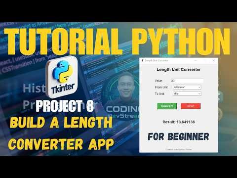 8 Project Based Learning Python - Build a Length Converter App + Source Code