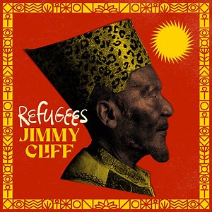 Listen: Jimmy Cliff - Refugees (Full Album)