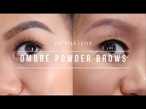 OMBRÉ POWDER BROWS part 4: 1 YEAR UPDATE, WAS IT WORTH IT? || *sensitive skin*