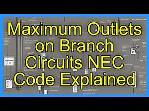 Maximum Outlets on Branch Circuits NEC Code Explained