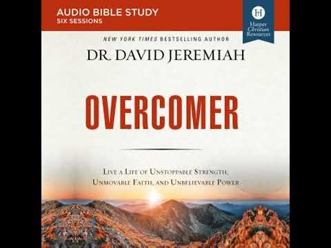 Overcomer: Audio Bible Studies: Live a Life of Unstoppable Strength, Unmovable Faith, and