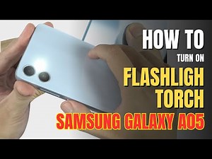 How to turn on Flashlight | Torch on Samsung Galaxy A05