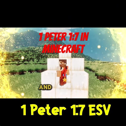 ‭‭1 Peter‬ ‭1‬:‭7‬ ‭in Minecraft and Explained