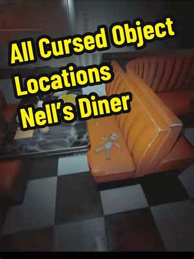All Cursed Object Locations on Nell's Diner #phasmophobia #phasmophobiagame #nellsdiner #cursedobjects