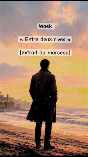Maek « Entre deux rives » [extrait du morceau] #newmusic #music