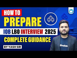 IOB LBO Interview 2025 | How to Prepare Complete Guidance & Tips | By Yash Sir | Oliveboard