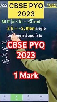 Q) If |𝐚 ⃗×𝐛 ⃗ |=√(𝟑 ) 𝐚𝐧𝐝 𝐚 ⃗.𝐛 ⃗=−𝟑, then angle between 𝐚 ⃗ 𝐚𝐧𝐝 𝐛 ⃗ is