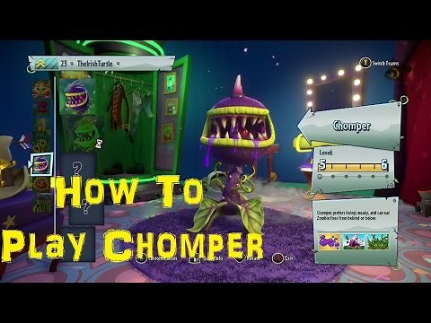 Plants vs Zombies Garden Warfare 2: Chomper Tips, Guide & Gameplay!