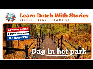 Een dag in het park / Dutch Story for beginners (A0-A1 level)