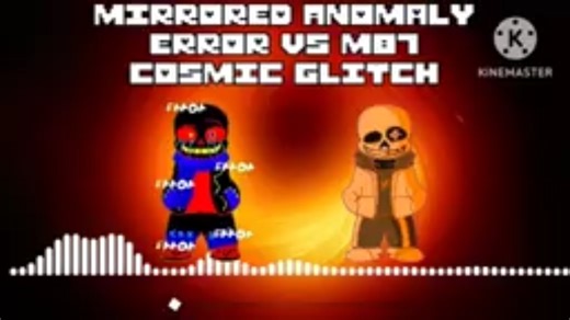Mirrored Anomaly Error Sans Vs M87Sans Cosmic Glitch（授权搬运）