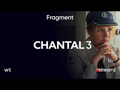 Chantal 3 | Fragment | Serie | Streamz