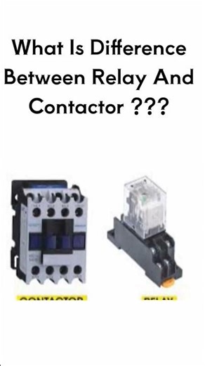 What Is Difference Between Relay And Contactor ??? 🖖💡All General Knowledge Questions