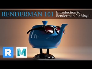 Renderman 101- Introduction to Renderman for Maya