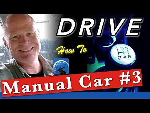 How To Drive A Manual Car for Beginners :: Lesson #3
