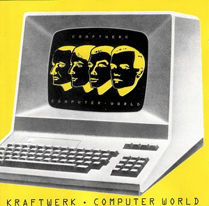 Kraftwerk - Computer World