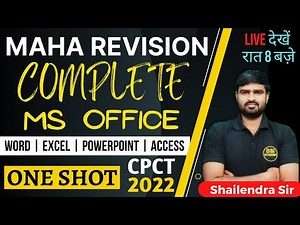 MS Office - MS Word, Excel, PowerPoint, Access | CPCT 1 Shot - Concepts + PYQs | CPCT Maha Revision