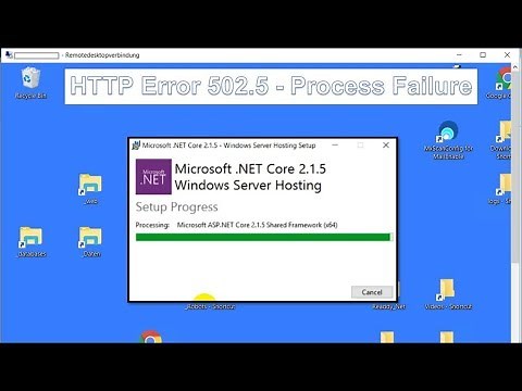 Install ASP.NET Core 2.1 Runtime and Hosting Bundle on Webserver HTTP Error 502.5 Process Failure