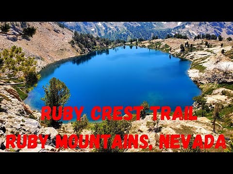 RUBY CREST TRAIL RUBY MOUNTAINS, NEVADA