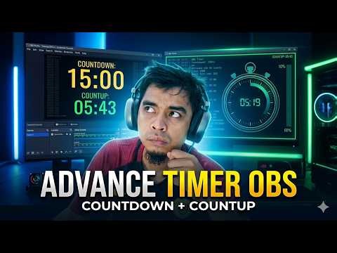 Cara Buat Timer Keren di OBS Studio — Countdown + Countup