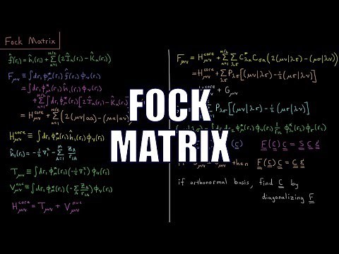 Computational Chemistry 4.25 - Fock Matrix