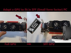 How to Install a GPU in a Small form Factor (SFF) PC