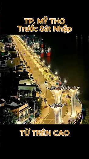 Skyline Thành Phố Mỹ Tho Trước Sát Nhập Nhìn Từ Trên Cao #travel #vietnam #mytho