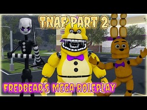 Fredbear's Mega Roleplay TNAF Part 2 Update Showcase | Roblox FMR
