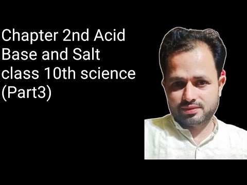 Class 10th science chapter 2nd Acid Base and Salt part-3