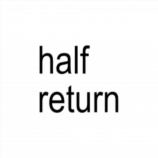 HALF RETURN - Lyrics Video