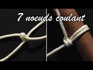 TUTO 7 noeuds coulant