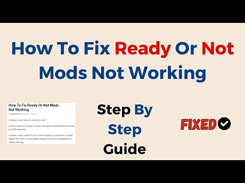 How To Fix Ready Or Not Mods Not Working