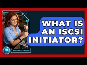 What Is An ISCSI Initiator? - Your Computer Companion