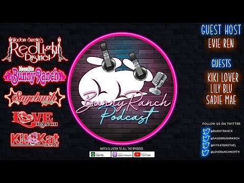 BunnyRanch Podcast S4 E4 Guest Host Evie Ren