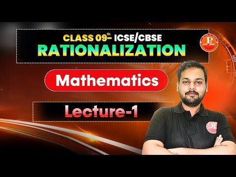 Class-9 Mathematics | Part-1 | Chapter-3 | Rationalization Class-1