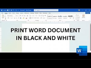 print word document in black and white