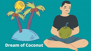 Dream Of Coconut: 16 Meanings You Should Know (Explained) - Dream Archive