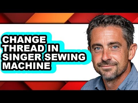 How to Change Thread in Singer Sewing Machine (only Way)