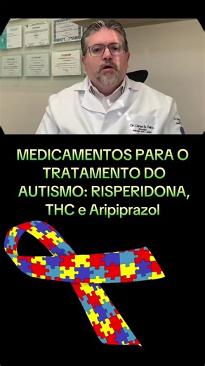 #Medicamentos para o #tratamento do #Autismo : #THC , #Risperidona e Aripiprazol no
