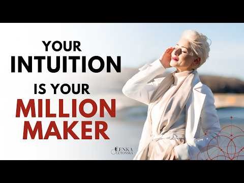 How To Use Your Intuition To Manifest Wealth And Open To Abundance | Business Energetics®