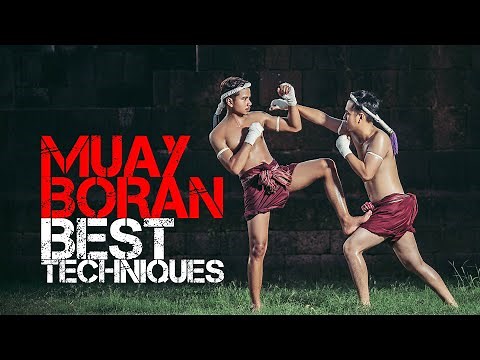 Muay Boran Best Techniques part I