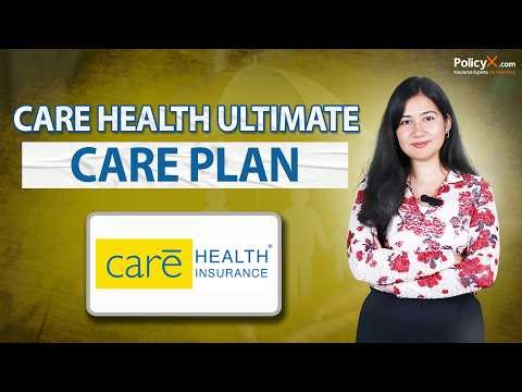 Care Health ULTIMATE CARE Plan Details in HINDI | Care Health Insurance *HONEST REVIEW*