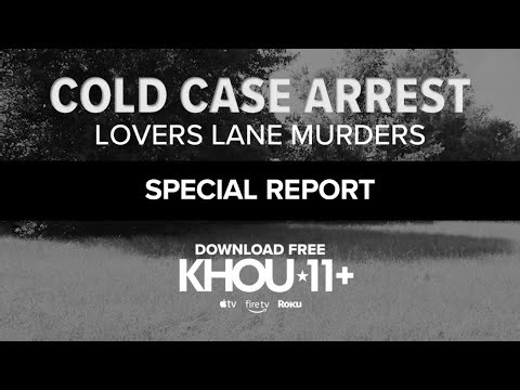 Arrest in Houston Lovers Lane murders | KHOU 11 Special Report