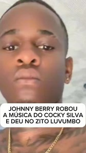 213K views · 9.9K reactions | JOHNNY BERRY E ZITO LUVUMBO ROUBARAM MÚSICA ‍♂️臘‍♂️‍♂️ | Manoh Kléber Famoso | Facebook
