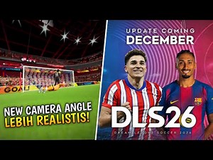 DLS 2026 IS OFFICIALLY HERE! NEW Trailer Reveals Next-Gen Cameras That Will Bring Gameplay to Life!