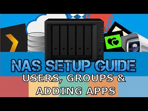 Synology NAS Setup Guide Part 2 - Users, Groups and App Installation