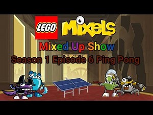Lego Mixels: Mixed Up Show Season 1 Episode 6A Ping Pong (Stop Motion)