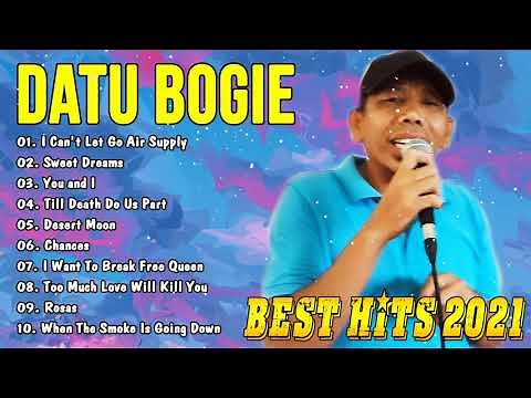 DATU BOGIE Best Cover All Songs || Filipino Classic Songs Playlist 2021