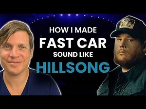 How to Make Any Song Sound Like Hillsong