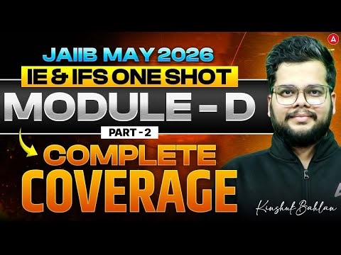 JAIIB IE and IFS Marathon 2026 | IE and IFS Module D in One Shot | Part 2 | JAIIB Preparation 2026